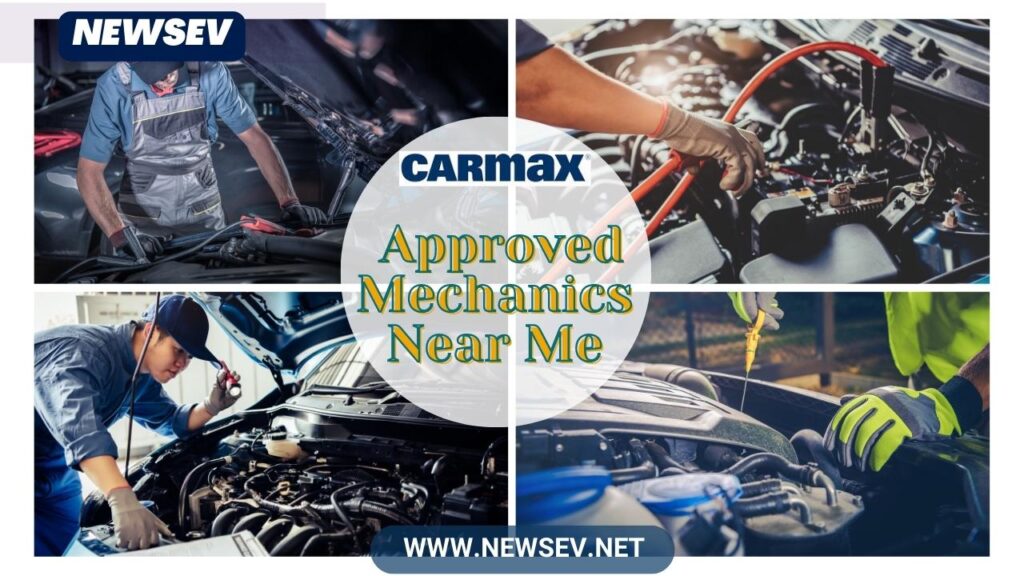 CarMax Near Me _CarMax Approved Mechanics Near Me