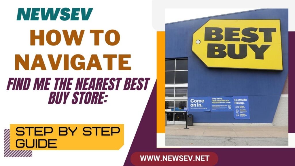 Best Buy Near Me_ Find Me the Nearest Best Buy Store