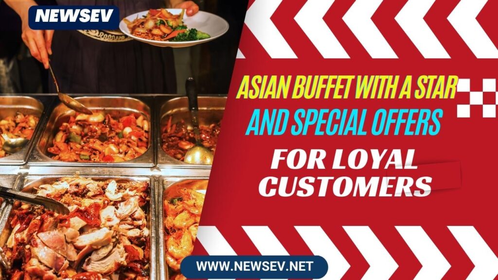 Chinese Buffets Near Me_ Asian Buffet with a Star