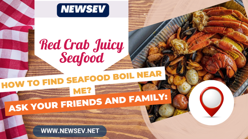Red Crab Juicy Seafood_ _ How to Find Seafood Boil Near Me